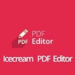 Icecream PDF Editor Pre-Activated